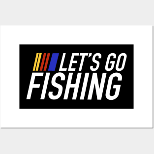 Let’s go fishing Lets go fishing exploring camping wandering outdoors positive vibes Posters and Art